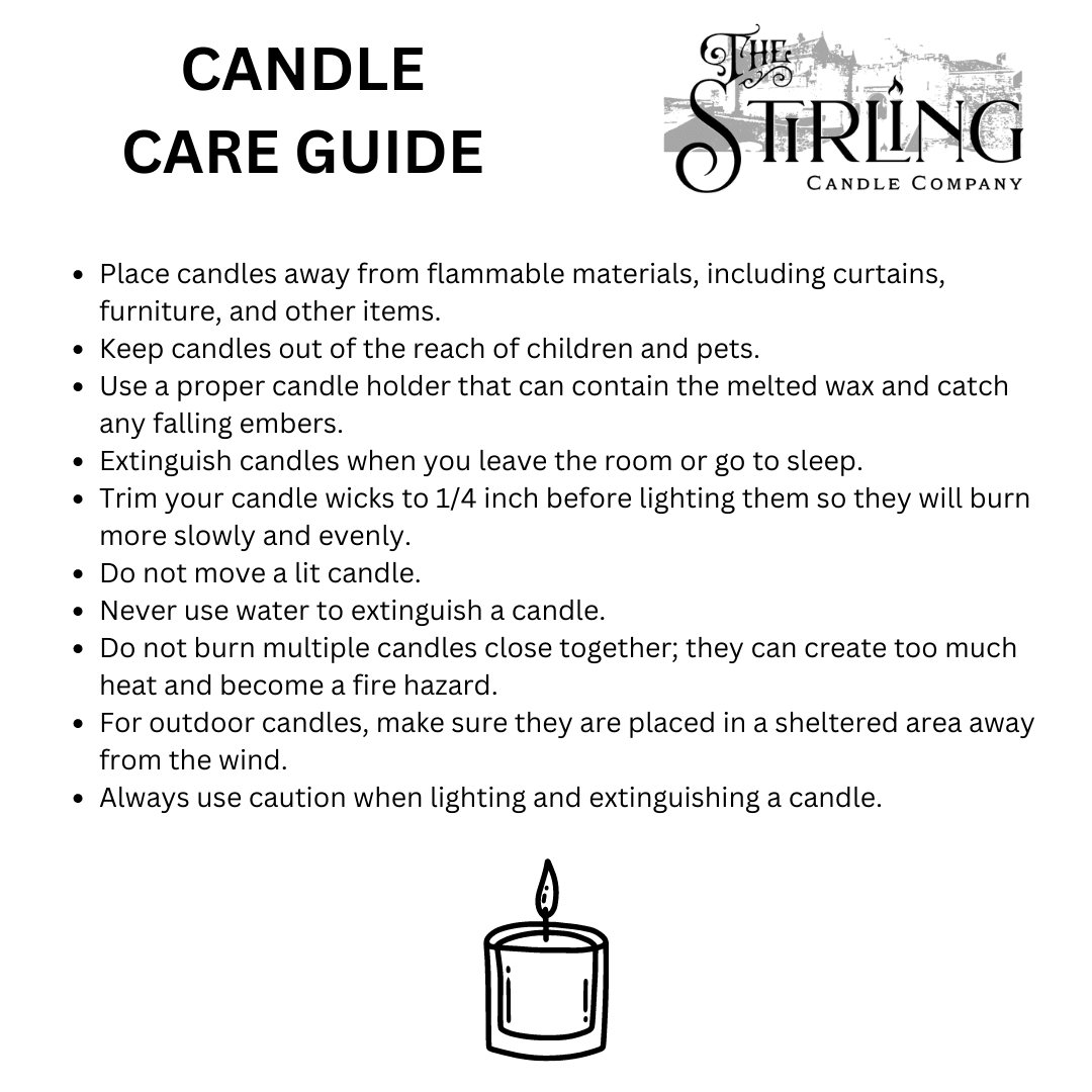 Candle care guide from The Stirling Candle Company with safety tips and instructions for optimal use.