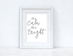 All Is Calm All Is Bright Winter Christmas Seasonal Wall Home Decor Print