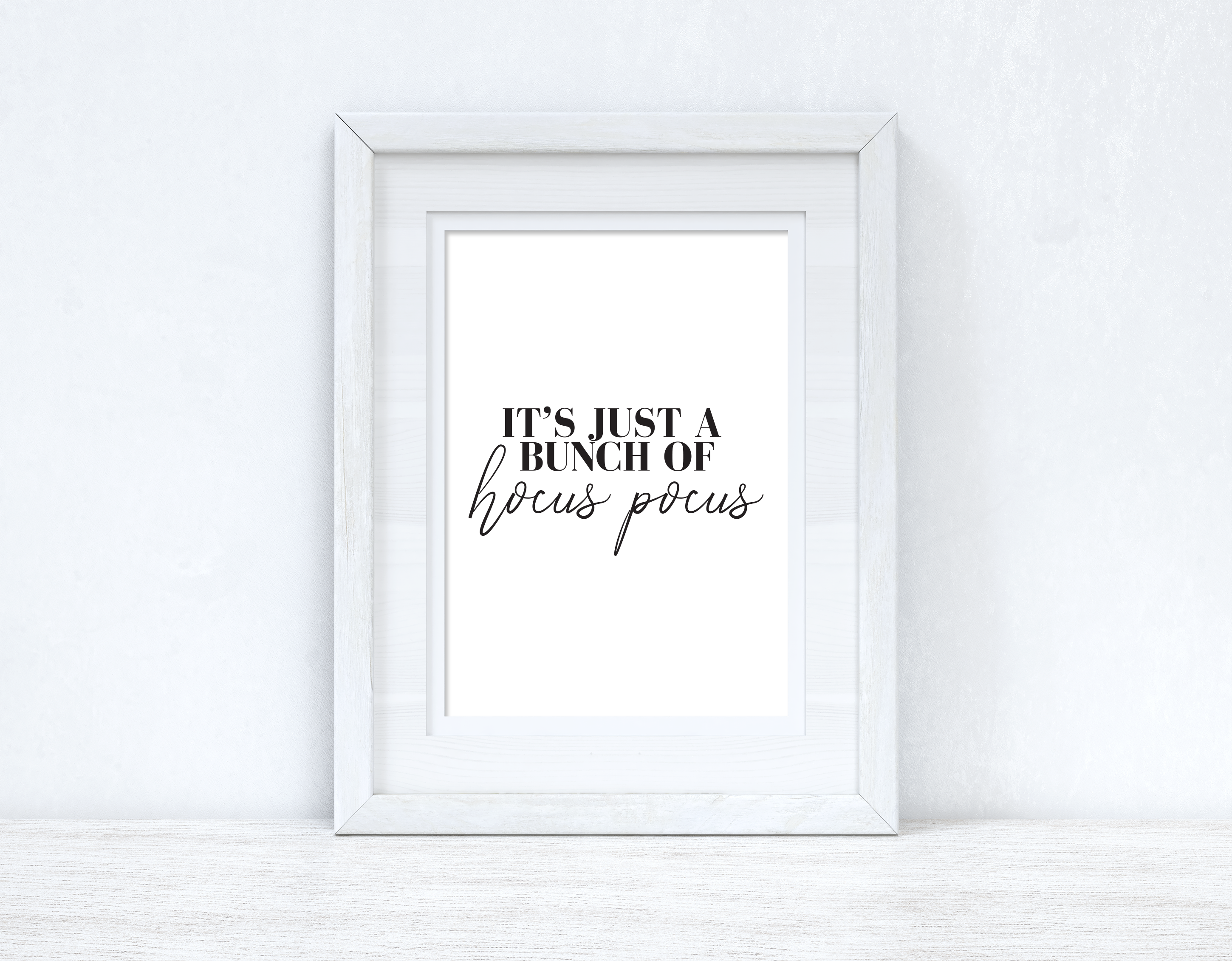 It's Just A Bunch Of Hocus Pocus Autumn Seasonal Wall Home Decor Print