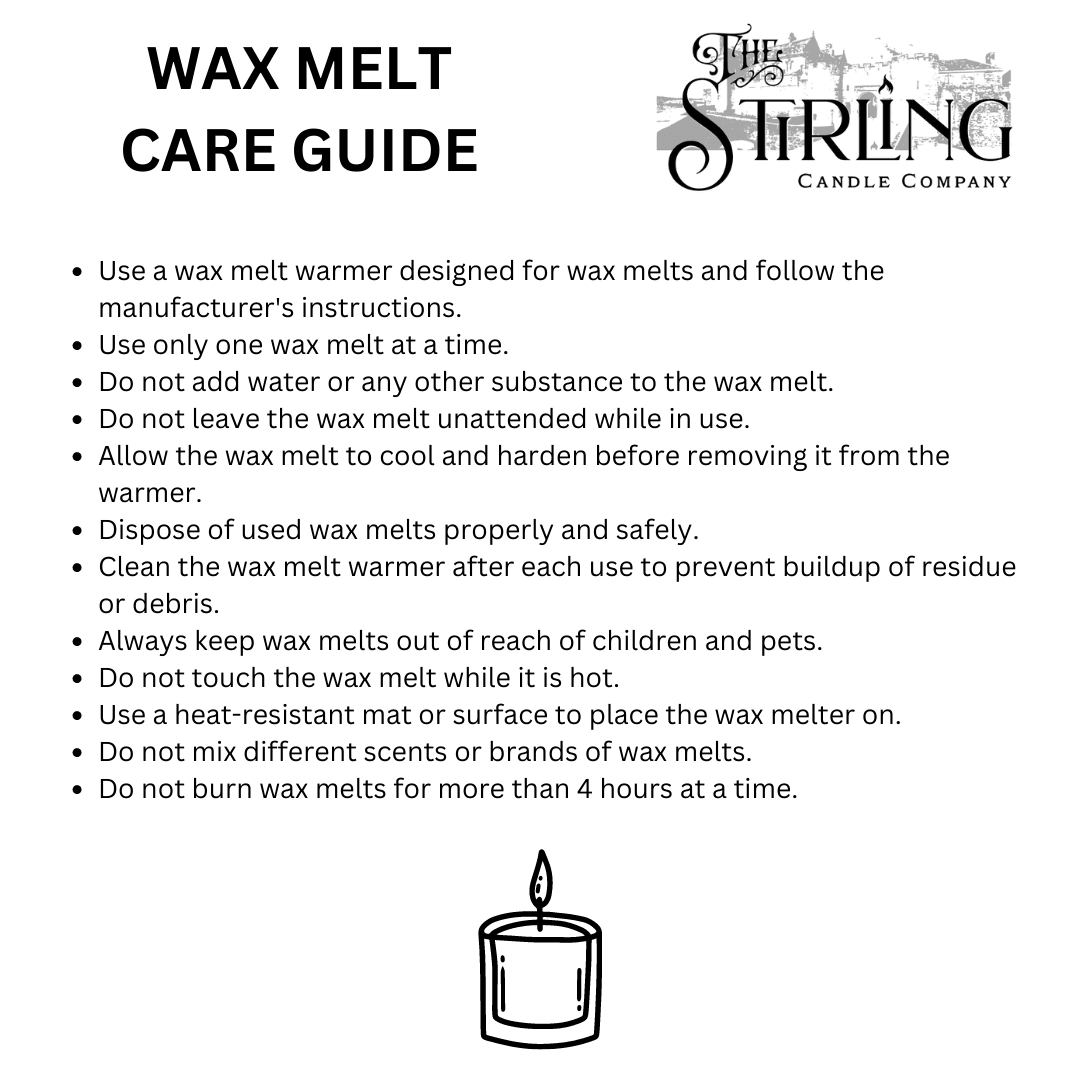 Wax Melt Care Guide with safety instructions from The Stirling Candle Company for proper wax melt use.